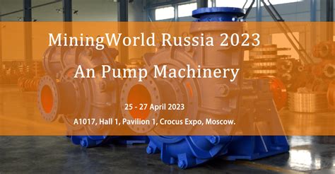 Submersible Slurry Pump Russia|MiningWorld Russia 2023 Booth A1017.